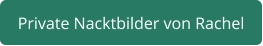 Nacktbilder Rachel