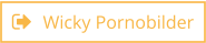 Wicky Pornobilder