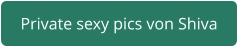 private sexy pics Shiva