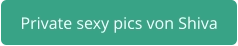 private sexy pics Shiva