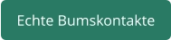 Button echte Bumskontakte