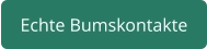 Button echte Bumskontakte