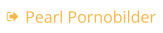 Pearl Pornobilder