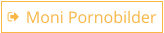 Moni Pornobilder