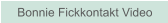 Bonnie Fickkontakt Video