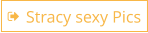 Stracy sexy Pics