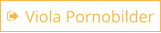 Viola Pornobilder
