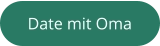 Button zu einem Date mit Oma