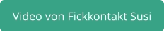 Fickkontakt Susi aus Berlin