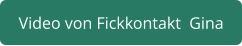 Fickkontakt Gina aus Berlin