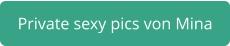 Private sexy pics Mina